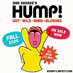 A cartoon hand making a mouth shape promotes Dan Savage's HUMP! film festival, advertising "Hot, Wild, Mind-blowing" films with tickets on sale for Fall 2025 and "22 new films.