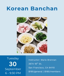 Flyer for a "Korean Banchan" class featuring small dishes of various Korean side dishes, with event details including date, time, location, price, and instructor.