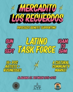Flyer for "Mercadito Los Recuerdos," a community market on Sept 7, 10am-5pm, supporting Latino Task Force, featuring artists and businesses on Alabama St. between 19th and 20th.