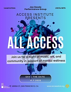 Event poster featuring a brain with puzzle pieces, promoting "All Access," a music, art, and mental wellness event on 11/7/2025 in San Francisco.