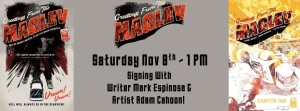 Promotional banner for a comic signing event with writer Mark Engblom and artist Adam Cahoon on Saturday, Nov 8th at 1 PM, featuring covers of "Crusader for the Mascary.