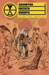 Comic book cover titled "Assorted Crisis Events" featuring various characters, some with post-apocalyptic appearances, and a bearded man holding a sign that reads "OUT OF TIME.