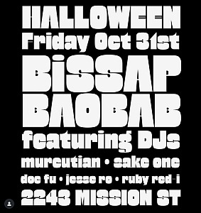 Black and white event poster for a Halloween party on Friday, October 31st at Bissap Baobab, featuring DJs at 2243 Mission St.