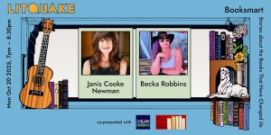Litquake event promo with photos of Janis Cooke Newman and Becka Robbins, event details, book spines, a guitar, and a lounging dog illustration.