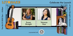 Event flyer for Litquake featuring photos of Susan Straight and Vanessa Hua, with event details on October 21, 2025, and graphics of a guitar and a sphinx.