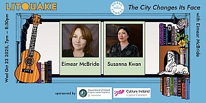 Event banner for "Litquake: The City Changes Its Face" with photos of Eimear McBride and Susanna Kwan, event details, sponsor logos, and illustrated guitar and books.