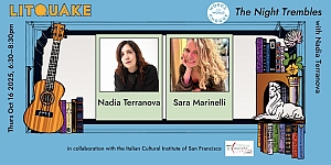 Event flyer for "LITQUAKE: The Night Trembles" featuring photos of Nadia Terranova and Sara Marinelli, with event details and illustrated guitar, books, and dog on a blue background.