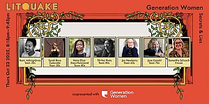 Event banner for Litquake featuring portraits and names of six women speakers, their roles, and event details including date, time, and partnership with Generation Women.