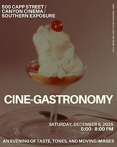 A glass dessert dish with ice cream, whipped cream, and a cherry is pictured on a promotional poster for a Cine-Gastronomy event on December 6, 2025, in San Francisco.