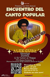 Poster for the 6th Annual Encuentro del Canto Popular featuring Alex Cuba and others, December 5, 2025, 8-10 pm at Brava Theater, San Francisco, with ticket info.