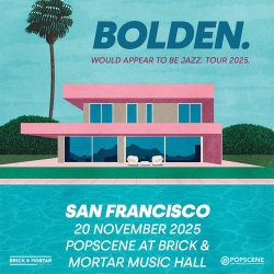 Promotional poster for Bolden's 2025 jazz tour, showing a modern house, palm tree, and pool, with event details for San Francisco at Brick & Mortar Music Hall on November 20, 2025.