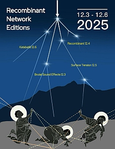 Poster for Recombinant Network Editions 2025, dates 12.3–12.6, features stylized figures pointing to stars labeled with event names against a mountainous night background.