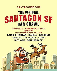 Poster for the Official SantaCon SF Bar Crawl on December 13, 2025, with event hours, venue list, and an illustration of Santa with reindeer over a cityscape.