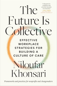 Book cover titled "The Future Is Collective" by Niloufar Khonsari, featuring a minimalist design with intersecting colored circles in the background.