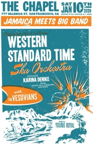 Event poster for "Western Standard Time Ska Orchestra" with Karina Denike and The Vesuvians at The Chapel, San Francisco, on January 10, 2026.