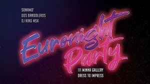 Neon sign reads "Euronight Party" with event details: Sonamo, Dos Bandoleros, DJ Nino MSK, 111 Minna Gallery, Dress to Impress, on a dark starry background.