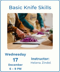 People chopping vegetables on a cutting board during a Basic Knife Skills class. Text details class date, time, and instructor Helena Zindel.