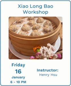 A bamboo steamer filled with xiao long bao dumplings is displayed above workshop details listing date, time, and instructor.