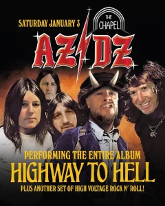 Poster for an AZ/DZ concert at The Chapel on Saturday, January 3, advertising a full performance of the "Highway to Hell" album and another set of rock music.