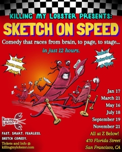 Poster for "Killing My Lobster Presents: Sketch on Speed," a comedy show in San Francisco with cartoon lobsters and event dates listed on the right side.