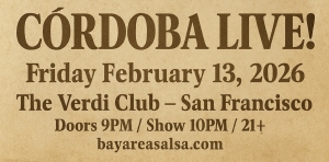 Event flyer for "Córdoba Live!" at The Verdi Club in San Francisco on Friday, February 13, 2026. Doors at 9 PM, show at 10 PM, ages 21 and over.