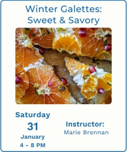 A close-up of an orange and pomegranate galette, with text promoting a "Winter Galettes: Sweet & Savory" class on January 31, taught by Marie Brennan.