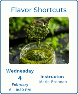 A spoon scoops green pesto from a glass jar. Text below gives details for a cooking class called "Flavor Shortcuts" on February 4, 6-9:30 PM, taught by Marie Brennan.