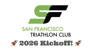 San Francisco Triathlon Club logo with text "2026 Kickoff!" and two rocket emojis.