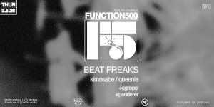 Black and white event poster for "Function500" featuring Beat Freaks, kimosabe, queenie, egregor, and panderer, dated Thursday 3.5.25, with sponsor and ticket info at the bottom.