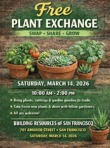 Flyer for a free plant exchange event with potted plants pictured; details include date, time, location, and event activities in San Francisco on March 14, 2026.