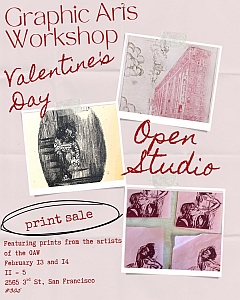 Flyer for a Graphic Arts Workshop Valentine's Day Open Studio and print sale in San Francisco, featuring sample prints and event details.
