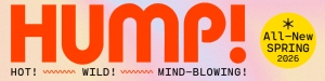 Banner with large red text "HUMP!" and smaller text below reading "HOT! WILD! MIND-BLOWING!" A yellow circle at right says "All-New SPRING 2026" with a star icon above it.