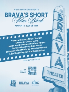 Poster for "Brava's Short Film Block" event on March 13, 2026, at 7pm, featuring a list of short films and a photo of the Brava Theater sign.
