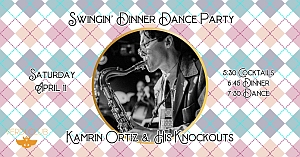 Event flyer with a diamond pattern background, featuring a black-and-white photo of a saxophonist and text promoting a Swingin' Dinner Dance Party with Kamrin Ortiz & His Knockouts.