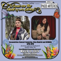Event flyer for "Women are the Heart of our Culture" concert featuring Gina Madrid and XEMARA on March 14, 2026, at Acción Latina, San Francisco, with floral and butterfly designs.