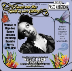 Event flyer for "Women are the Heart of our Culture," featuring Brandie Norris Hip-Hop dance classes, March 14, 2026, at Dance Mission Theater, San Francisco.