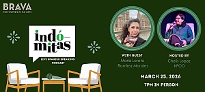Event promotion for "Indómitas Live Bilingual Spanish Podcast" with guest Maria Loreto Ramirez Morales and host Chelis Lopez, scheduled for March 25, 2026, at 7pm in person.
