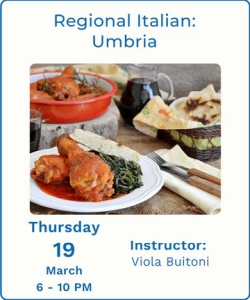 A plate with chicken in tomato sauce, sautéed greens, and bread is shown, along with wine, focaccia, and a dish in the background. Text promotes a Regional Italian: Umbria class.