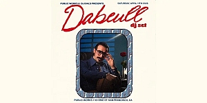 Promotional poster for Dabeull DJ set, featuring a man in sunglasses and a suit sitting in a chair with a rose, with event details above and below the image.