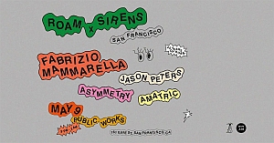 Event flyer with colorful, wavy text announcing ROAM x SIRENS in San Francisco, featuring Fabrizio Mammarella, Jason Peters, Asymmetry, and Amatric on May 9 at Public Works.