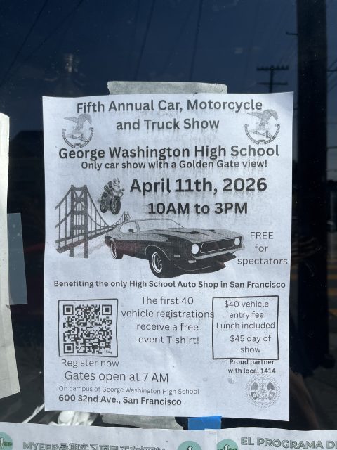 Flyer for the Fifth Annual Car, Motorcycle, and Truck Show at George Washington High School, San Francisco, on April 11, 2026, from 10AM-3PM. Registration and event details included.