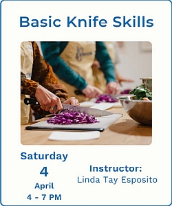 Close-up of people chopping vegetables on cutting boards during a Basic Knife Skills class scheduled for Saturday, April 4, 4-7 PM, instructed by Linda Tay Esposito.