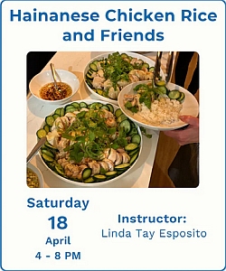 A serving of Hainanese chicken rice with cucumber slices, garnished with herbs, and accompanied by dipping sauces on a table. Event details for a cooking class are listed below.