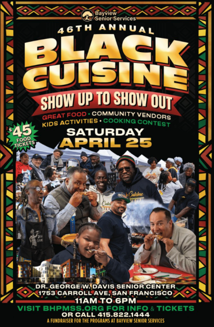 Event poster for the 46th Annual Black Cuisine, featuring food, vendors, activities, and a cooking contest on April 25 at Dr. George W. Davis Senior Center in San Francisco.