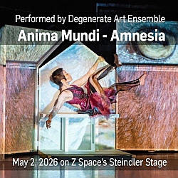 A performer poses on stage with projected images behind them. Text reads: "Anima Mundi - Amnesia, May 2, 2026, Z Space’s Steindler Stage, Performed by Degenerate Art Ensemble.