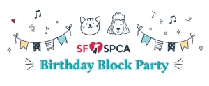 Illustration with SF SPCA logo, cat and dog faces, music notes, and pennant banners above the text "Birthday Block Party.