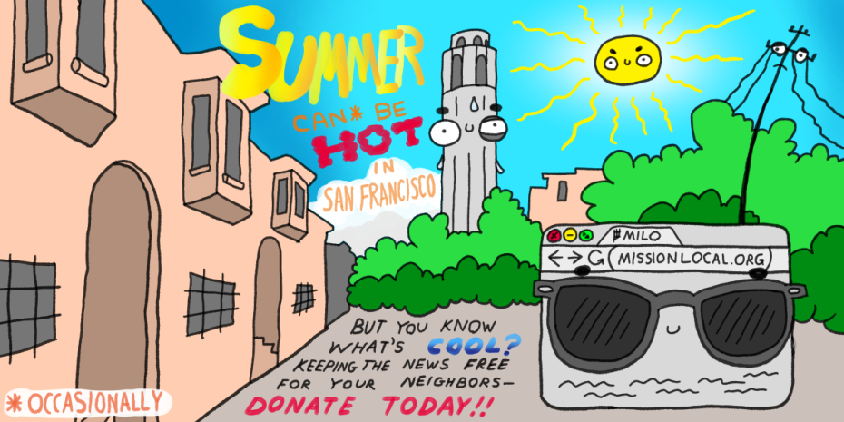 Cartoon of San Francisco buildings under a sunny sky, with a computer in sunglasses displaying "missionlocal.org." Text encourages donating to support free local news from Mission Local.